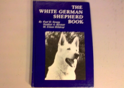 The White German Shepherd Book